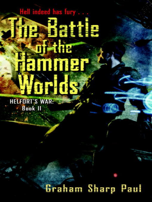 Title details for The Battle of the Hammer Worlds by Graham Sharp Paul - Available